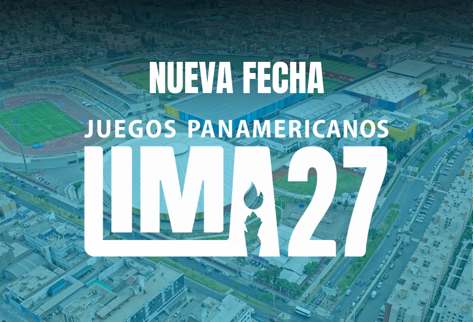Juegos Panamericanos Lima 2027 cambian de fecha